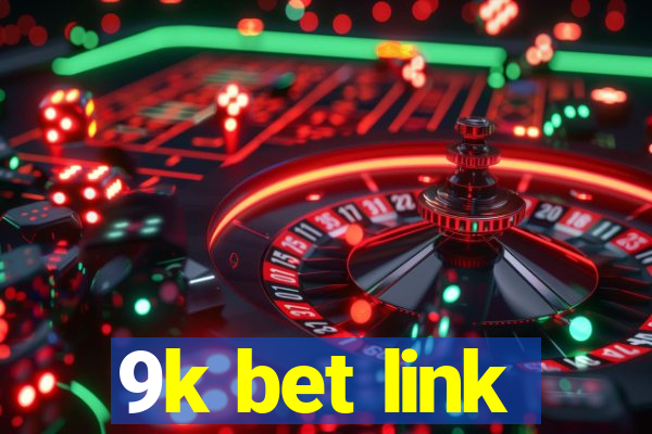 9k bet link